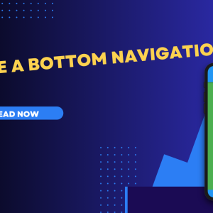 Create a Bottom Navigation Bar in Flutter Step by Step Guide