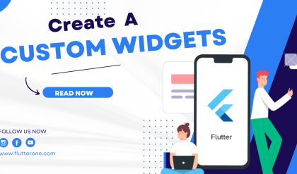 Creating Custom Widgets in Flutter A Comprehensive Guide