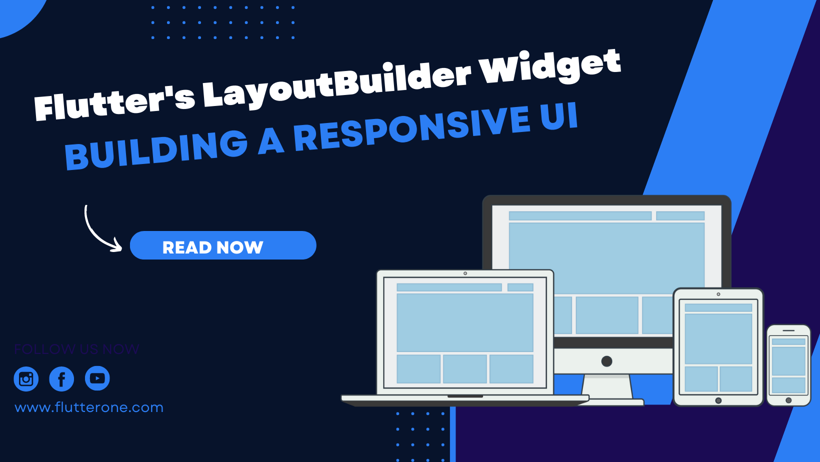 Building A Responsive UI With Flutter's LayoutBuilder Widget - FlutterOne