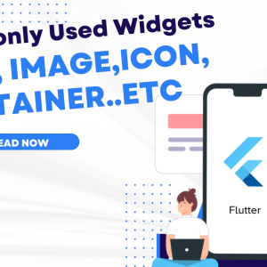 Commonly Used Widgets in Flutter A Guide to Text Image Container Button and More