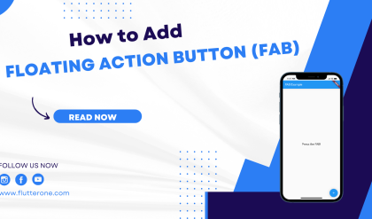 How to Add a Floating Action Button (FAB) in Flutter