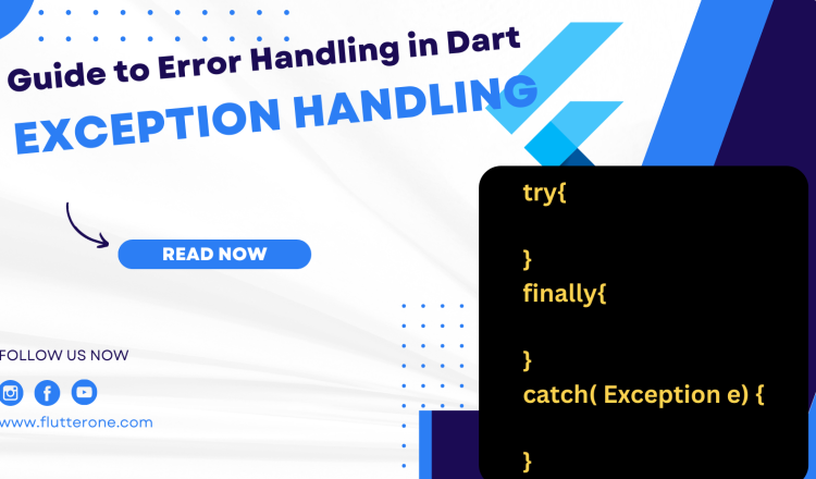 Exception Handling in Dart A Comprehensive Guide to Error Handling in Dart